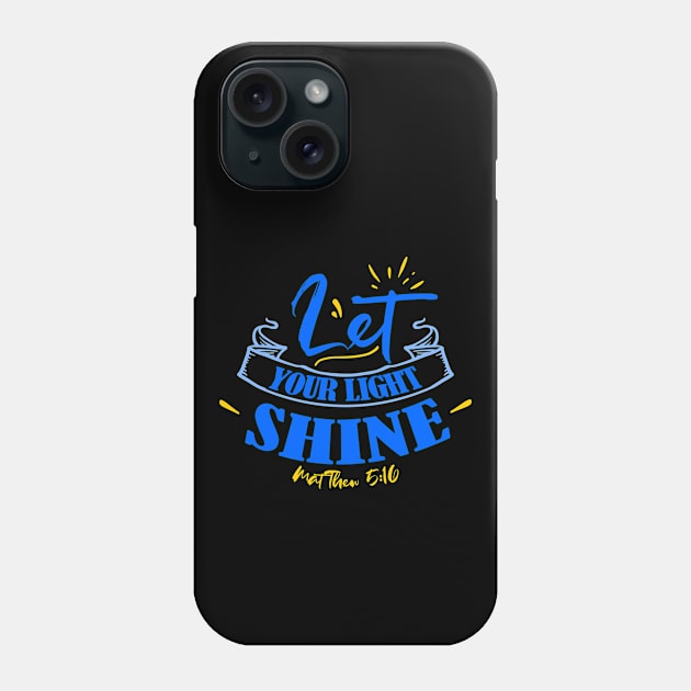 Let your love shine Christian Gift Phone Case by etees0609