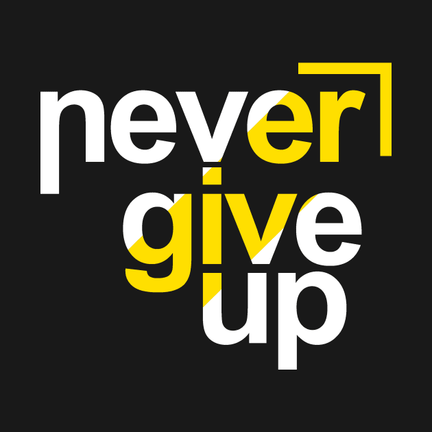 Never Give Up by evolet store