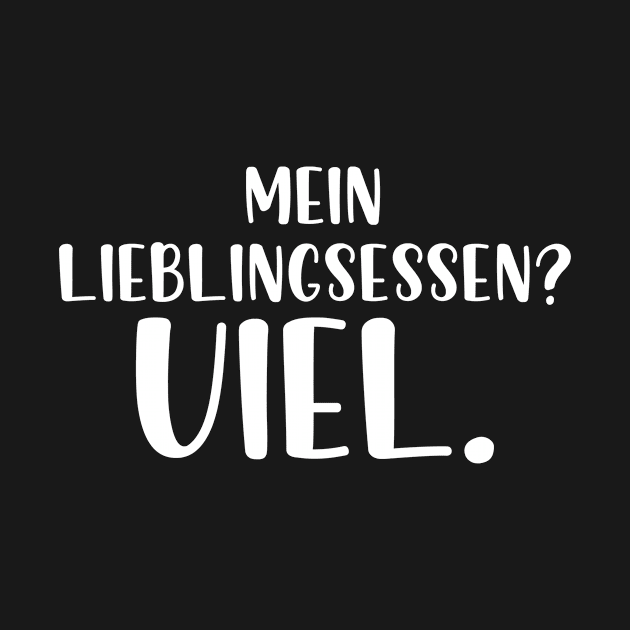 Mein Lieblingsessen viel by StraightDesigns