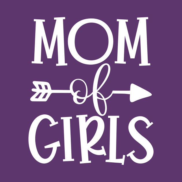 Mom of girls by Coral Graphics