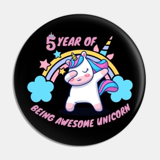 5 Year of being awesome unicorn Pin