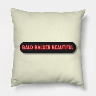 Bald Balder Beautiful 01 Pillow