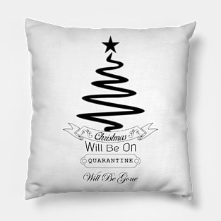 08 - CHRISTMAS WILL BE ON Pillow