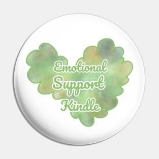 Emotional Support Kindle Green - Text On Fluff Heart Pin