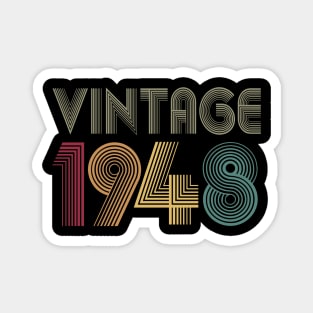 72th Birthday 1948 Gift Vintage Classic Magnet