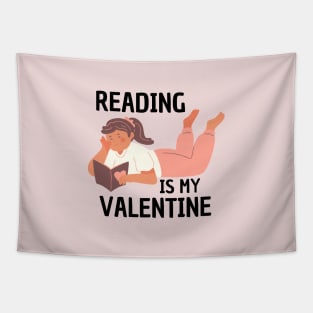 Reading Is My Valentine Tapestry