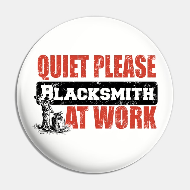 Quiet Please - Blacksmith At Work Pin by MarinasingerDesigns