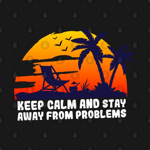 Sunset keep calm and stay away from problems by Masahiro Lab