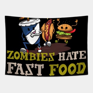 Zombies Hate Fast Food Tapestry