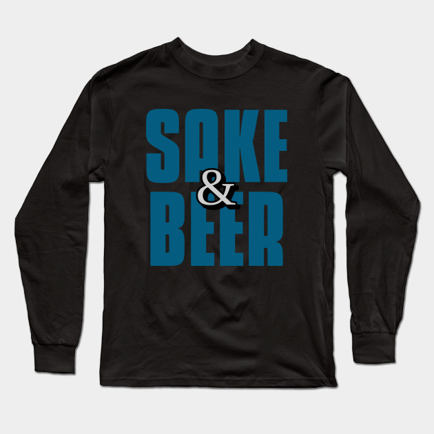 Funny Sake Beer Japanese Style Design Sake Long Sleeve T