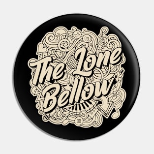 The Lone Bellow - Vintage Pin