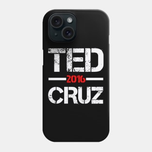 Ted Cruz 2016 Phone Case