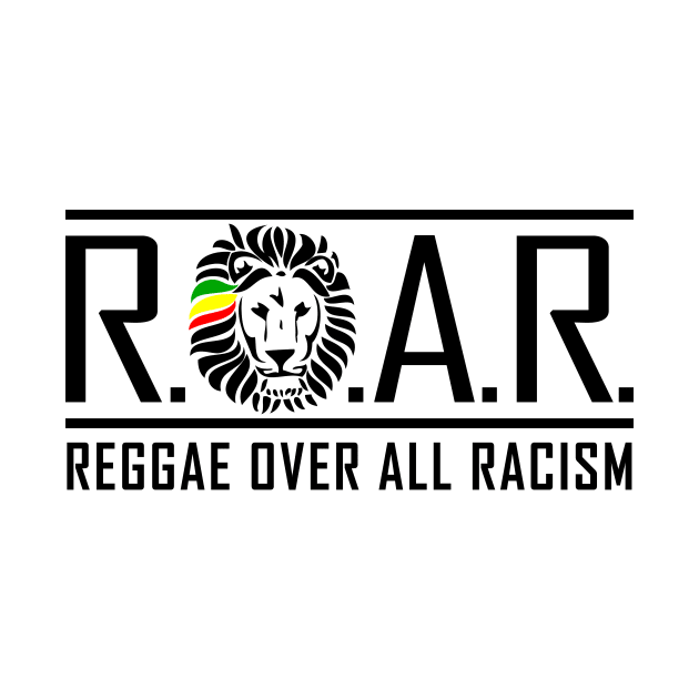 Reggae Over All Racism by LionTuff79