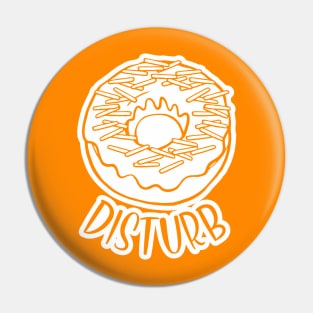 Donut Disturb Pin