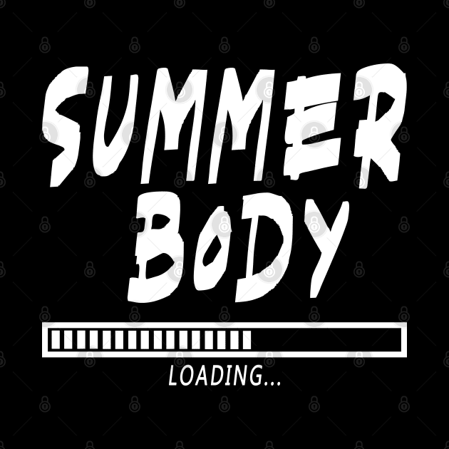 Summer Body Loading / gym / workout / exercise by Wine4ndMilk