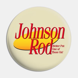 I Need a New Johnson Rod Pin