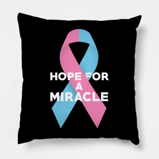 Hope For A Miracle Pink Blue Ribbon Pillow