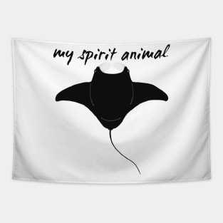 My Spirit Animal is a Manta Ray Tapestry