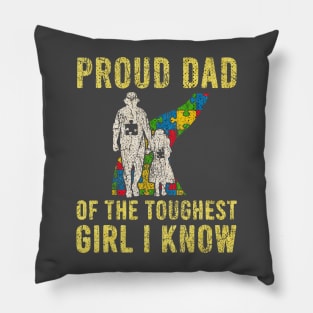 proud dad of the toughest girl Pillow