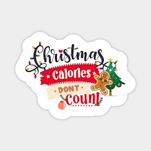 Christmas calories don't count Magnet