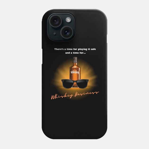 Whiskey Business Phone Case by Kenny The Bartender's Tee Emporium