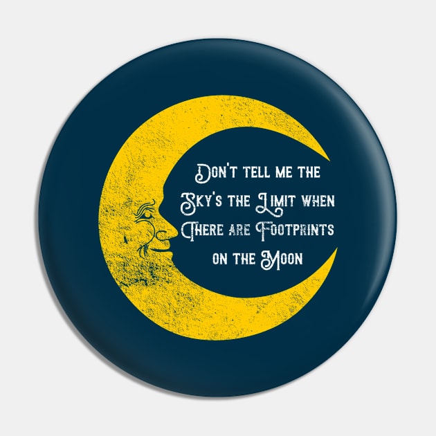 Moon Quote, distressed Pin by hauntedjack