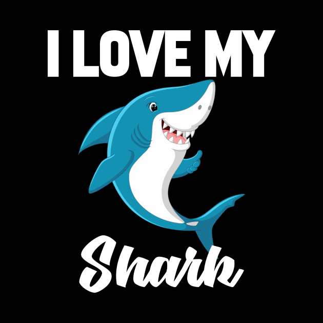 I Love My Shark by williamarmin