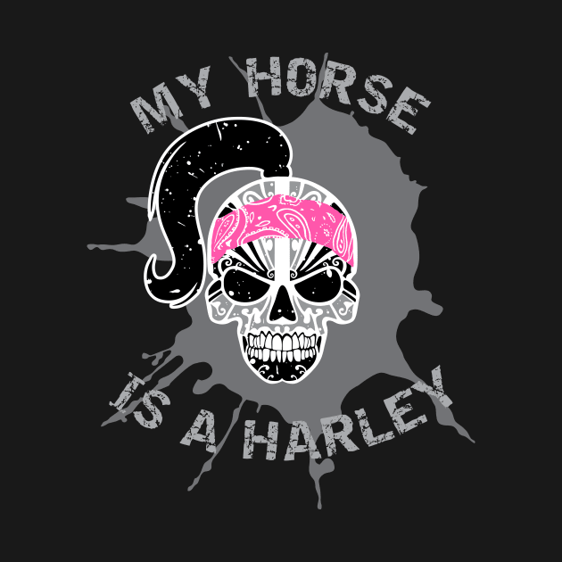 My Horse Is A Harley by Bizb