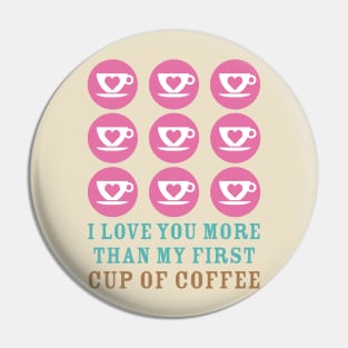 Love You Coffee Pin