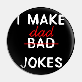 Bad dad jokes Pin