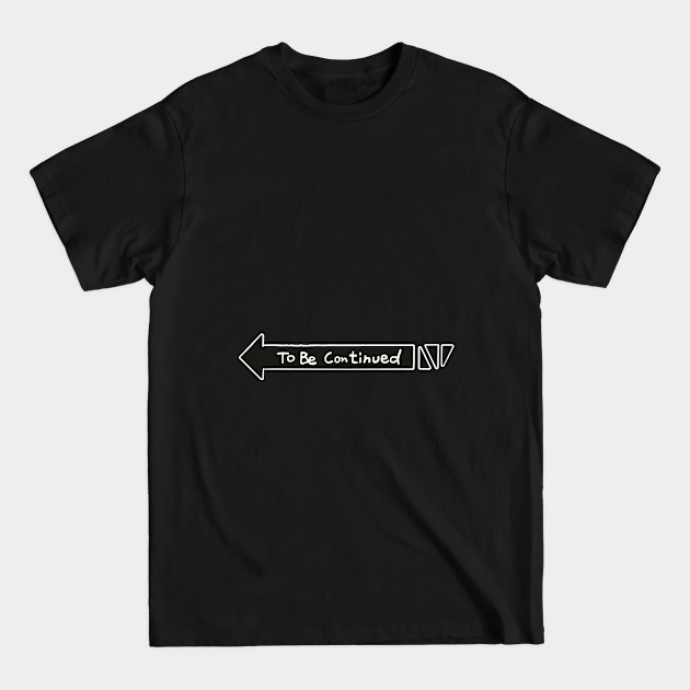 Disover To Be Continued - Stardust Crusaders - T-Shirt