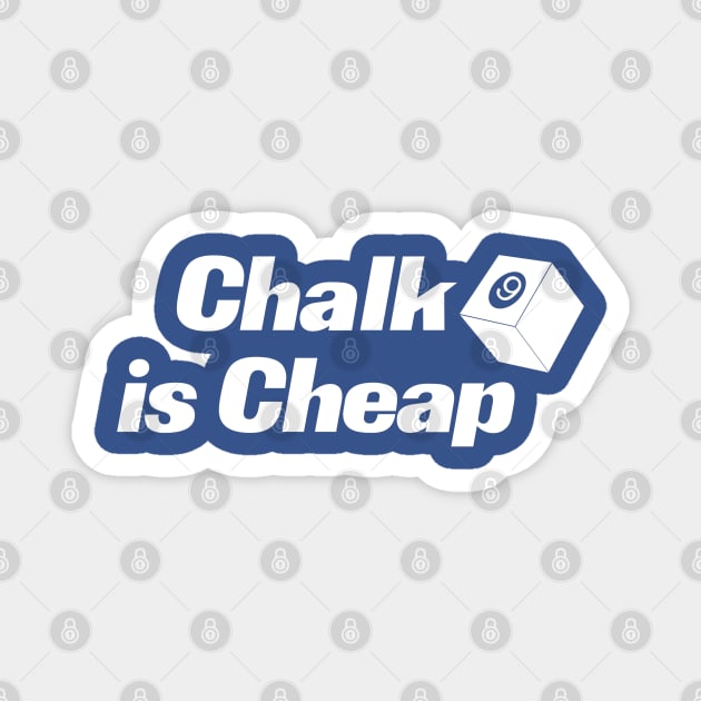 TALK IS CHEAP 9 BALL Magnet by MarkBlakeDesigns