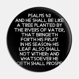 Psalm 1:3 King James Version Bible Verse Typography Pin