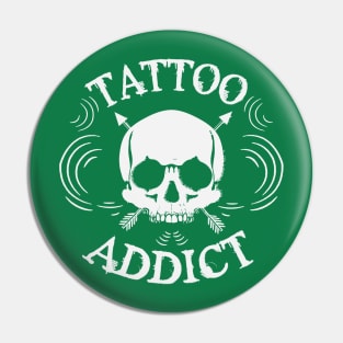 Tattoo Addict (white) Pin