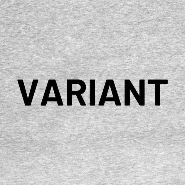 Disover Variant - Variant - T-Shirt