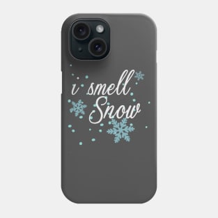 i smell snow Phone Case