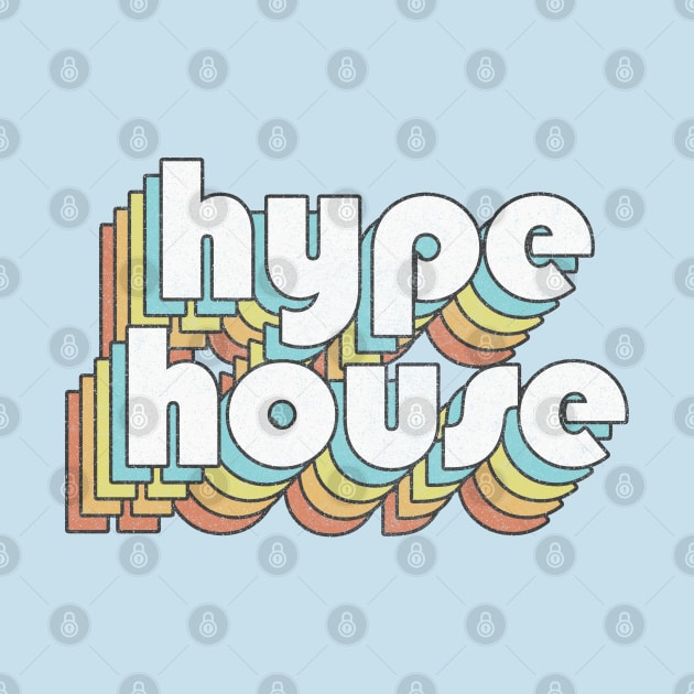 Hype House / Retro TikTok Faded Style Vibes by DankFutura