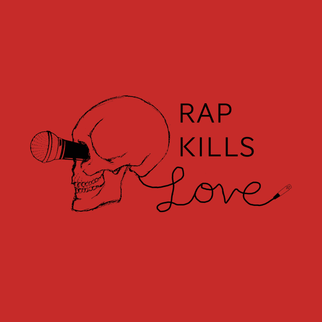 Rap Kills Love by torqueloins
