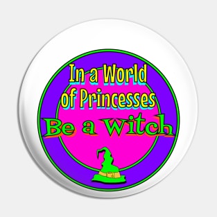 Witch: In a World Pin