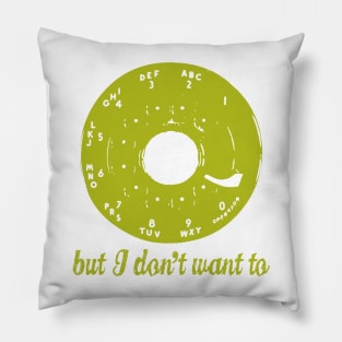 Vintage Rotary Phone Dial With Funny Saying Pillow