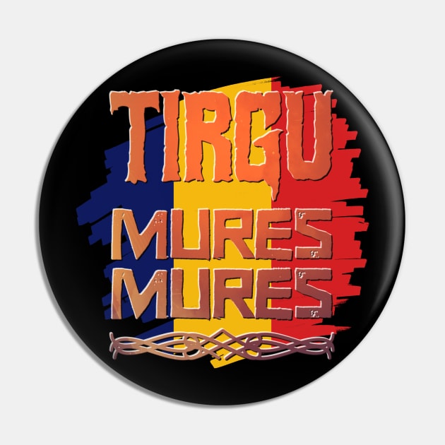 Tirgu Mures Mures Pin by patrioteec