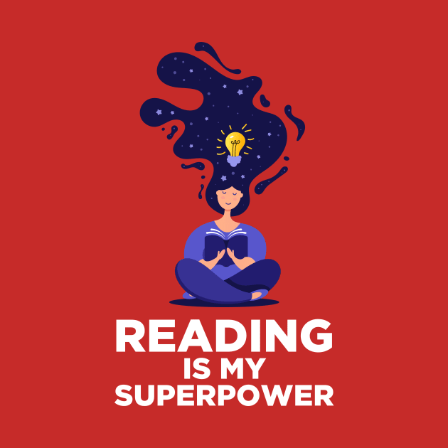 Reading is my Superpower by oskibunde