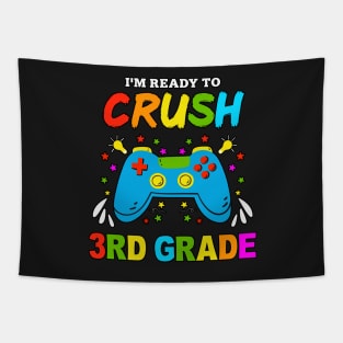 I'm Ready to Crush Kindergarten 3rd Grade Game Over Tapestry