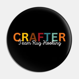 Crafter Team Rug Hooking Pin