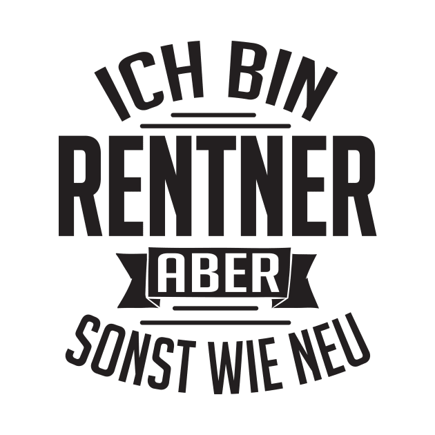 Ich bin Rentner aber sonst wie neu (black) by nektarinchen