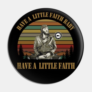 Heroes Baby A Mens Little Have Have Vintage Little Faith Faith A Kelly’s Pin