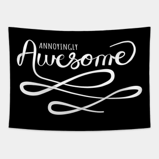 Annoyingly Awesome - Cool Vintage Hand Lettering Tapestry