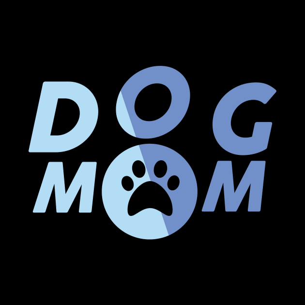 Dog Mom by cusptees