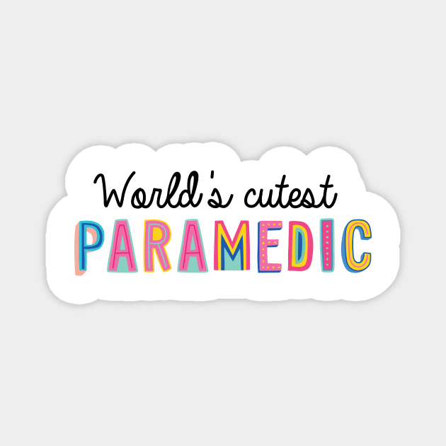 Paramedic Gifts | World's cutest Paramedic Magnet by BetterManufaktur