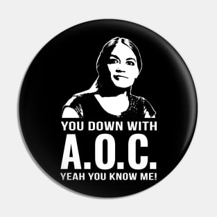 You down with AOC? Pin